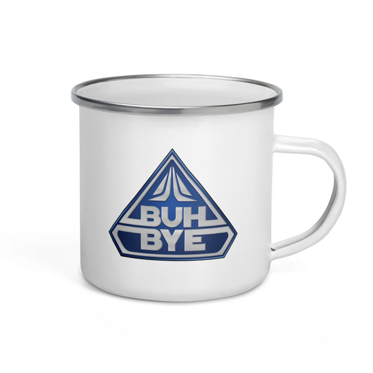 BUH BYE Enamel Mug